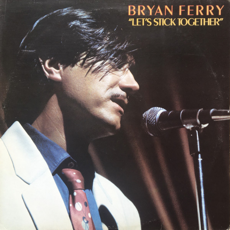  Bryan Ferry ‎– Let's Stick Together (Zeer goede staat, hoes VG+ en vinyl VG+)  Island Records ‎– 27 953 XOT 